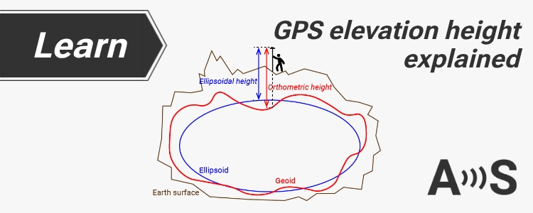 GPS elevation height explained Ellipsoidal, Orthometric, Geoid